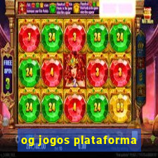 og jogos plataforma